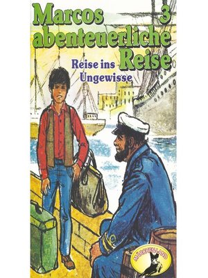 cover image of Marcos abenteuerliche Reise, Folge 3